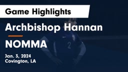 Archbishop Hannan  vs NOMMA Game Highlights - Jan. 3, 2024