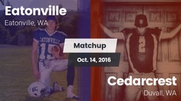 Matchup: Eatonville High vs. Cedarcrest  2016