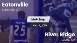 Matchup: Eatonville High vs. River Ridge  2019