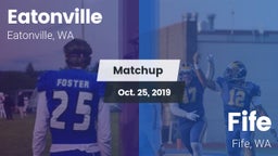 Matchup: Eatonville High vs. Fife  2019