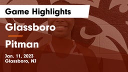 Glassboro  vs Pitman  Game Highlights - Jan. 11, 2023