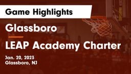 Glassboro  vs LEAP Academy Charter Game Highlights - Jan. 20, 2023