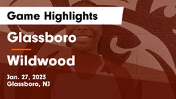 Glassboro  vs Wildwood  Game Highlights - Jan. 27, 2023