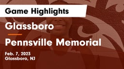 Glassboro  vs Pennsville Memorial  Game Highlights - Feb. 7, 2023