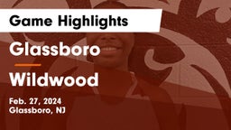 Glassboro  vs Wildwood  Game Highlights - Feb. 27, 2024