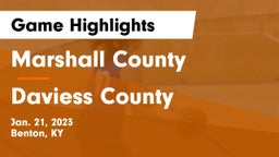 Marshall County  vs Daviess County  Game Highlights - Jan. 21, 2023