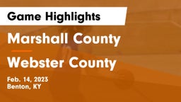 Marshall County  vs Webster County  Game Highlights - Feb. 14, 2023
