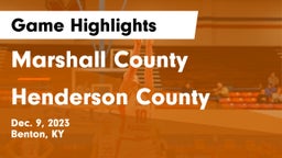 Marshall County  vs Henderson County  Game Highlights - Dec. 9, 2023