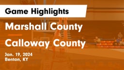 Marshall County  vs Calloway County  Game Highlights - Jan. 19, 2024