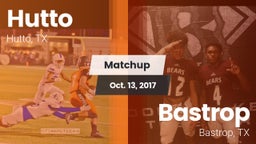 Matchup: Hutto  vs. Bastrop  2017