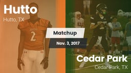 Matchup: Hutto  vs. Cedar Park  2017