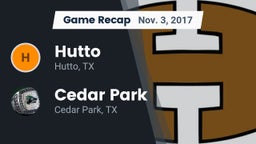 Recap: Hutto  vs. Cedar Park  2017