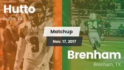 Matchup: Hutto  vs. Brenham  2017