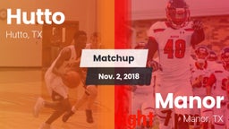 Matchup: Hutto  vs. Manor  2018