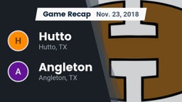Recap: Hutto  vs. Angleton  2018