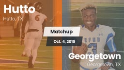 Matchup: Hutto  vs. Georgetown  2019