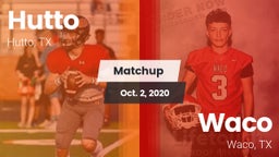 Matchup: Hutto  vs. Waco  2020