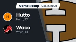 Recap: Hutto  vs. Waco  2020
