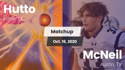Matchup: Hutto  vs. McNeil  2020