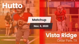 Matchup: Hutto  vs. Vista Ridge  2020