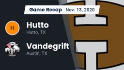 Recap: Hutto  vs. Vandegrift  2020