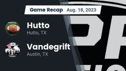 Recap: Hutto  vs. Vandegrift  2023
