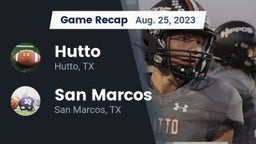 Recap: Hutto  vs. San Marcos  2023