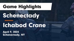 Schenectady  vs Ichabod Crane  Game Highlights - April 9, 2024