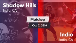 Matchup: Shadow Hills High vs. Indio  2016
