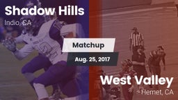 Matchup: Shadow Hills High vs. West Valley  2017