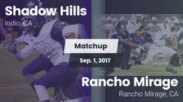 Matchup: Shadow Hills High vs. Rancho Mirage  2017