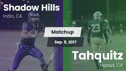 Matchup: Shadow Hills High vs. Tahquitz  2017