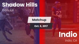 Matchup: Shadow Hills High vs. Indio  2017