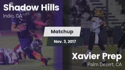 Matchup: Shadow Hills High vs. Xavier Prep  2017