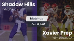 Matchup: Shadow Hills High vs. Xavier Prep  2018
