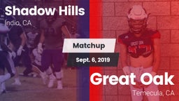 Matchup: Shadow Hills High vs. Great Oak  2019