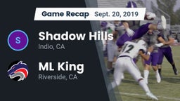 Recap: Shadow Hills  vs. ML King  2019