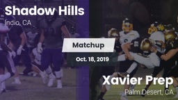 Matchup: Shadow Hills High vs. Xavier Prep  2019