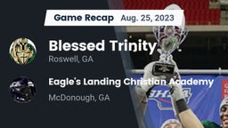 Recap: Blessed Trinity  vs. Eagle's Landing Christian Academy  2023