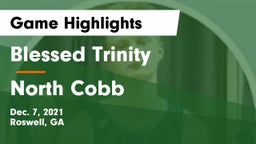Blessed Trinity  vs North Cobb  Game Highlights - Dec. 7, 2021