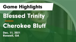 Blessed Trinity  vs Cherokee Bluff   Game Highlights - Dec. 11, 2021