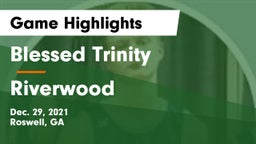 Blessed Trinity  vs Riverwood  Game Highlights - Dec. 29, 2021