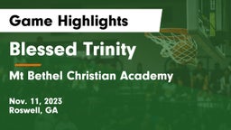 Blessed Trinity  vs Mt Bethel Christian Academy Game Highlights - Nov. 11, 2023