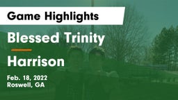 Blessed Trinity  vs Harrison  Game Highlights - Feb. 18, 2022