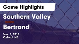 Southern Valley  vs Bertrand  Game Highlights - Jan. 5, 2018