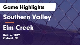 Southern Valley  vs Elm Creek  Game Highlights - Dec. 6, 2019