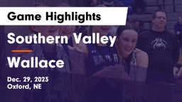 Southern Valley  vs Wallace  Game Highlights - Dec. 29, 2023