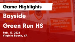 Bayside  vs Green Run HS Game Highlights - Feb. 17, 2022