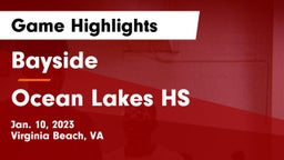 Bayside  vs Ocean Lakes HS Game Highlights - Jan. 10, 2023