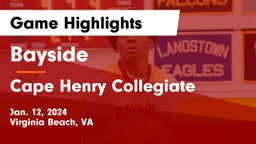 Bayside  vs Cape Henry Collegiate Game Highlights - Jan. 12, 2024